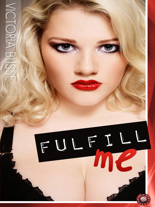 Title details for Fulfill Me by Victoria Blisse - Available